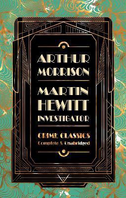 Martin Hewitt, Investigator By:Morrison, Arthur Eur:9,74 Ден2:699