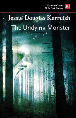 The Undying monster : a tale of the fifth dimension By:Kerruish, author Jessie Douglas Eur:8,11 Ден2:499
