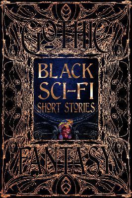 Black Sci-Fi Short Stories By:Oh, Temi Eur:4,86 Ден2:1399