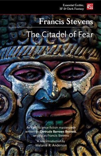The Citadel of Fear - Essential Gothic, SF & Dark Fantasy By:Stevens, Francis Eur:16,24 Ден2:799