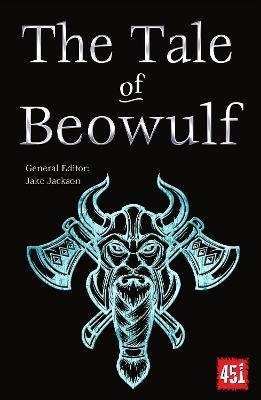 The Tale of Beowulf : Epic Stories, Ancient Traditions By:Jackson, J.K. Eur:11,37 Ден1:499