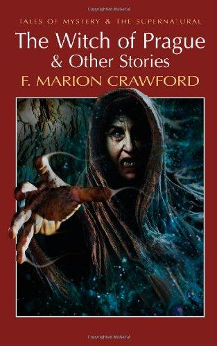 The Witch of Prague & Other Stories By:Crawford, F. Marion Eur:26 Ден2:199