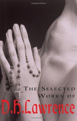 The Selected Works of D.H. Lawrence By:Lawrence, D. H. Eur:4,86 Ден2:699