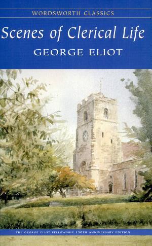 Scenes of Clerical Life By:Eliot, George Eur:11,37 Ден2:199