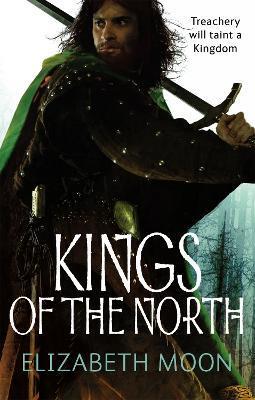 Kings Of The North : Paladin's Legacy: Book Two By:Moon, Elizabeth Eur:14,62 Ден2:699