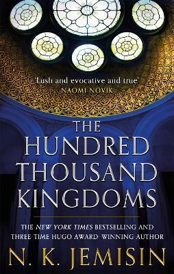 The Hundred Thousand Kingdoms : Book 1 of the Inheritance Trilogy By:Jemisin, N. K. Eur:17,87 Ден2:699