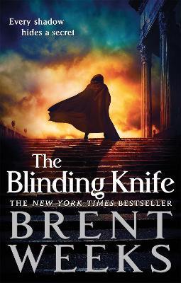 The Blinding Knife : Book 2 of Lightbringer By:Weeks, Brent Eur:27,63 Ден2:799
