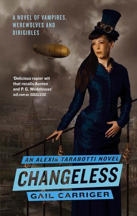 Changeless : Book 2 of The Parasol Protectorate By:Carriger, Gail Eur:24,37 Ден2:699