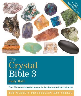 The Crystal Bible, Volume 3 : Godsfield Bibles By:Hall, Judy Eur:14,62 Ден2:1099