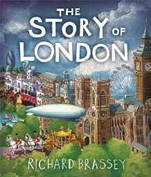 The Story of London By:Brassey, Richard Eur:32,50 Ден2:399