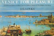 Venice for Pleasure By:Links, J.G. Eur:4,88 Ден2:1299