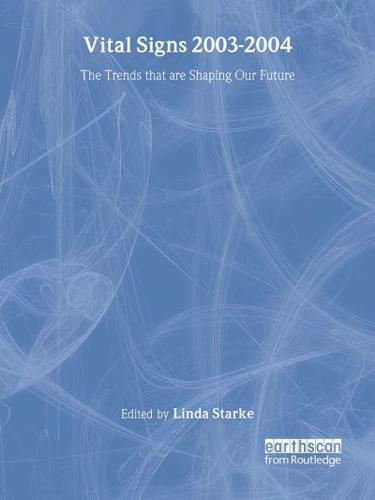 Vital Signs 2003-2004 By:Programme, United Nations Environment Eur:32,50 Ден2:1999