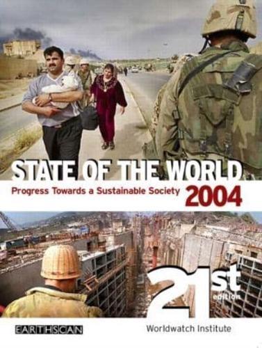State of the World, 2004 By:Institute, Worldwatch Eur:87,79 Ден1:1899