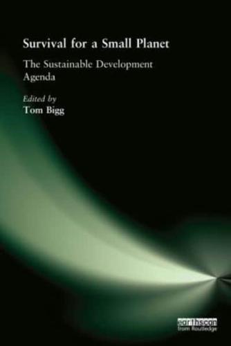 Survival for a Small Planet: The Sustainable Development Agenda By:Tom Eur:63,40 Ден2:3199