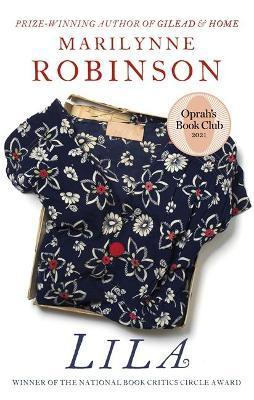 Lila : An Oprah's Book Club Pick By:Robinson, Marilynne Eur:11,37 Ден2:699