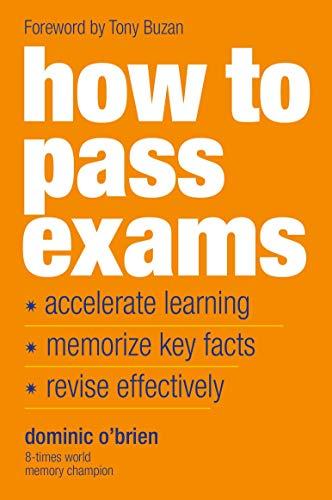 How To Pass Exams By:O'Brien, Dominic Eur:42,26 Ден2:799