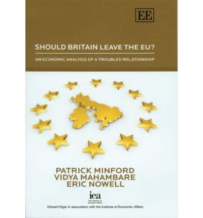 Should Britain Leave the EU? By:Britain), Institute of Economic Affairs (Great Eur:58,52 Ден2:1099