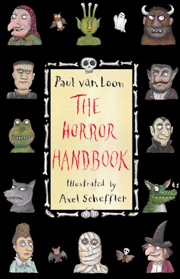 The horror handbook By:Loon, author Paul van Eur:14,62 Ден2:299