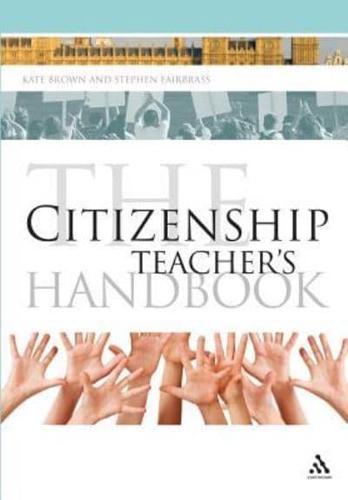 The Citizenship Teacher's Handbook By:Kate, Brown Eur:35,76  Ден3:2199