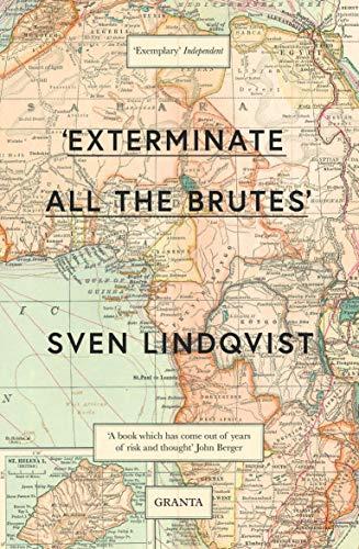 Exterminate All The Brutes By:Lindqvist, Sven Eur:45,51 Ден2:799