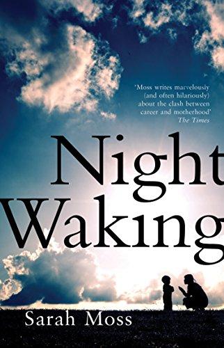 Night Waking By:Moss, Sarah Eur:11,37 Ден2:699