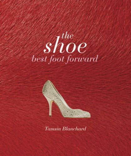 Shoe : Best Foot Forward By:Blanchard, Tamsin Eur:34,13 Ден2:899