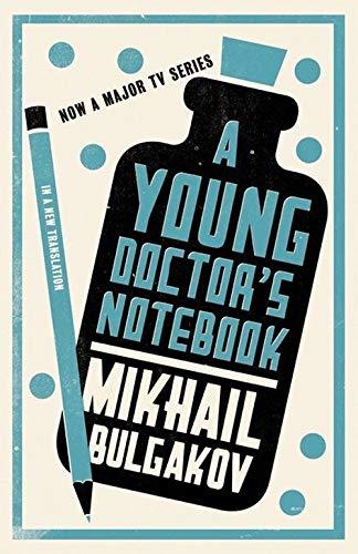 A Young Doctor's Notebook: New Translation By:Bulgakov, Mikhail Eur:4,86 Ден2:299
