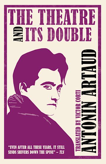 The theatre and its double By:Antonin Artaud Eur:16,24 Ден2:299