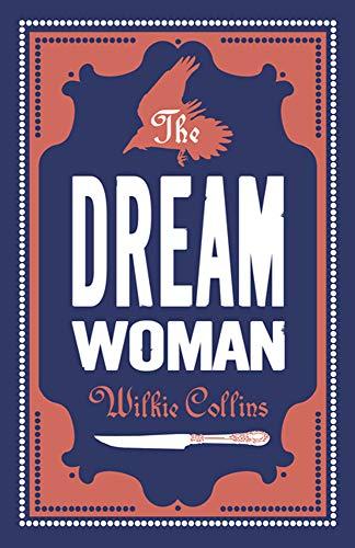 The Dream Woman By:Collins, Wilkie Eur:4,86 Ден2:299