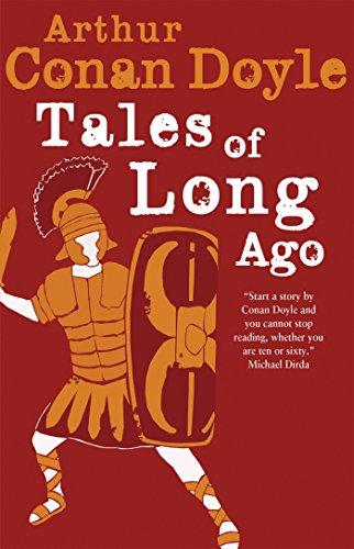Tales of Long Ago By:Doyle, Sir Arthur Conan Eur:107,30 Ден2:299