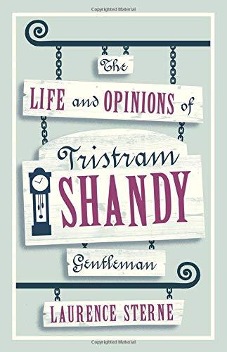 The Life and Opinions of Tristram Shandy, Gentleman By:Sterne, Laurence Eur:1,63 Ден2:299