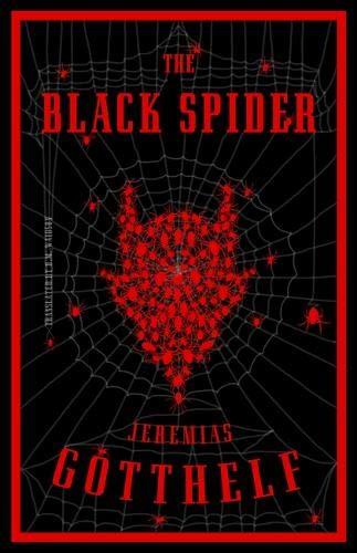 The Black Spider By:Gotthelf, Jeremias Eur:12,99 Ден2:299