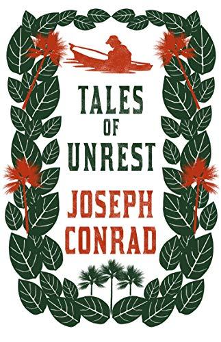 Tales of Unrest By:Conrad, Joseph Eur:8,11 Ден2:299