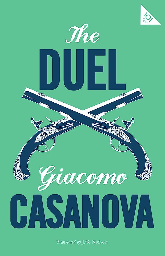 The duel By:Giacomo Casanova, 1725-1798, Eur:1,63 Ден2:299