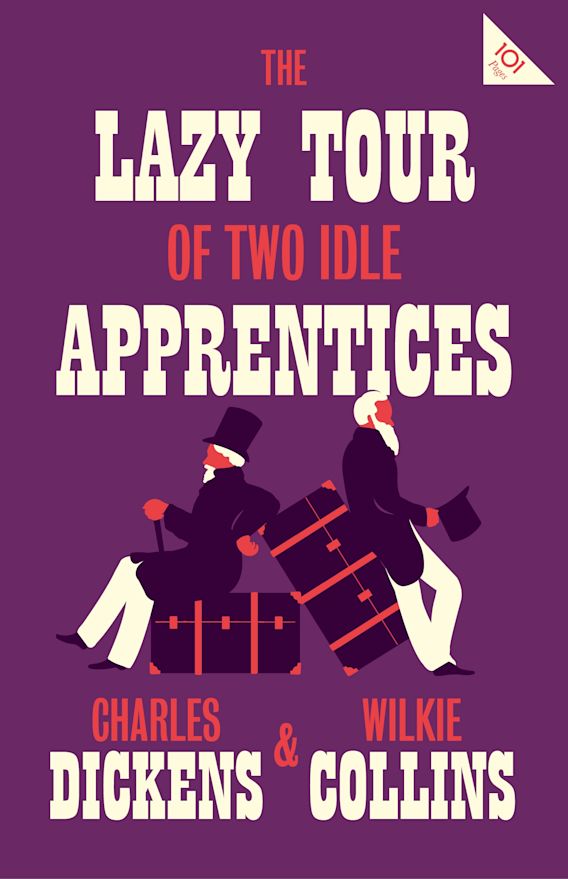 The Lazy tour of two idle apprentices By:Charles Dickens, 1812-1870, Eur:30,88 Ден2:299