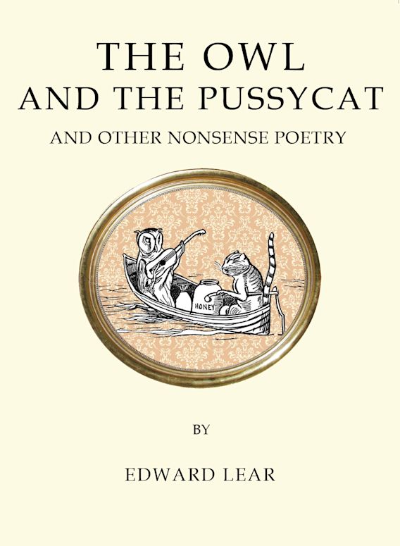 The owl and the pussycat and other nonsense poetry By:Edward Lear, 1812-1888, Eur:21,12 Ден2:299