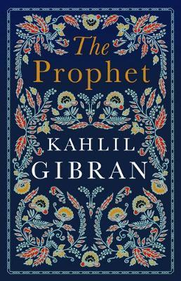 The Prophet By:Gibran, Kahlil Eur:4,86 Ден2:299