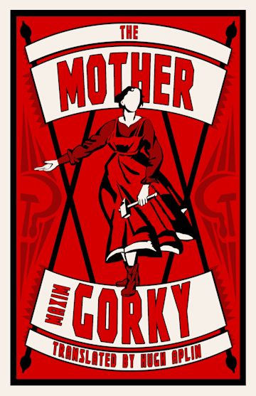 The mother By:Maksim Gorky, 1868-1936, Eur:27,63 Ден2:299