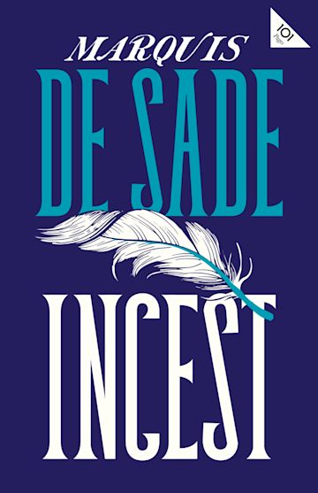 Incest By:Sade,, marquis de, 1740-1814, Eur:30,88 Ден2:299