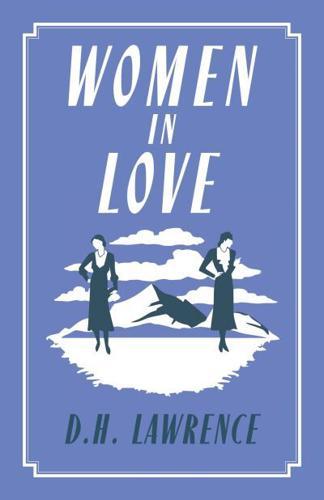 Women in Love By:Lawrence, D.H. Eur:82,91 Ден2:299