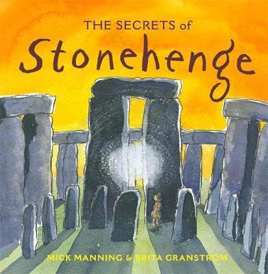 The Secrets of Stonehenge By:Manning, Mick Eur:12,99 Ден2:599