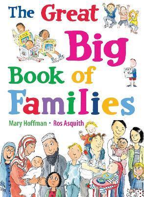 The Great Big Book of Families By:Hoffman, Mary Eur:4,86 Ден2:699