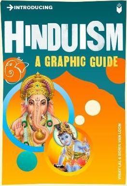 Introducing Hinduism : A Graphic Guide By:Lal, Vinay Eur:12,99 Ден2:599