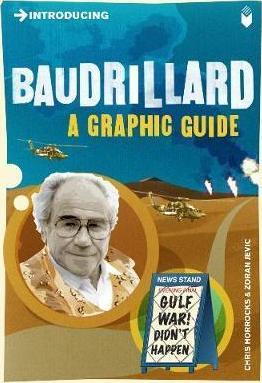 Introducing Baudrillard : A Graphic Guide By:Horrocks, Chris Eur:47,14 Ден1:599