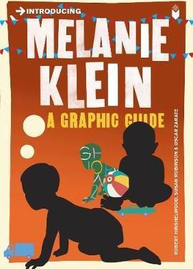 Introducing Melanie Klein : A Graphic Guide By:Hinshelwood, R. D. Eur:16,24 Ден2:599
