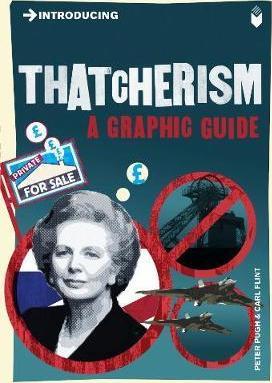 Introducing Thatcherism : A Graphic Guide By:Pugh, Peter Eur:102,42 Ден1:599