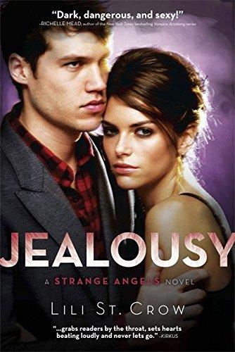 Strange Angels: Jealousy : Book 3 By:Crow, Lili St. Eur:11,37 Ден2:499