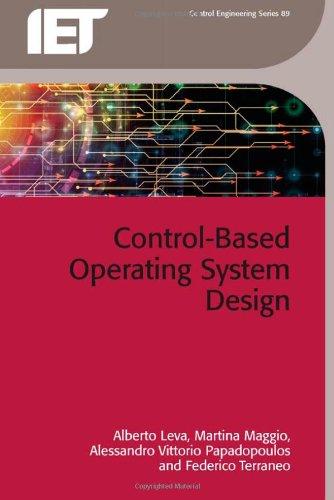 Control-Based Operating System Design By:Leva, Alberto Eur:34,13 Ден1:6199
