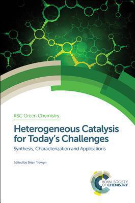 Heterogeneous Catalysis for Today's Challenges : Synthesis, Characterization and Applications By:Stankiewicz, Andrzej Eur:214,62 Ден1:7699