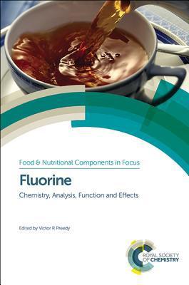Fluorine : Chemistry, Analysis, Function and Effects By:Preedy, Victor R. Eur:190,23 Ден1:16899